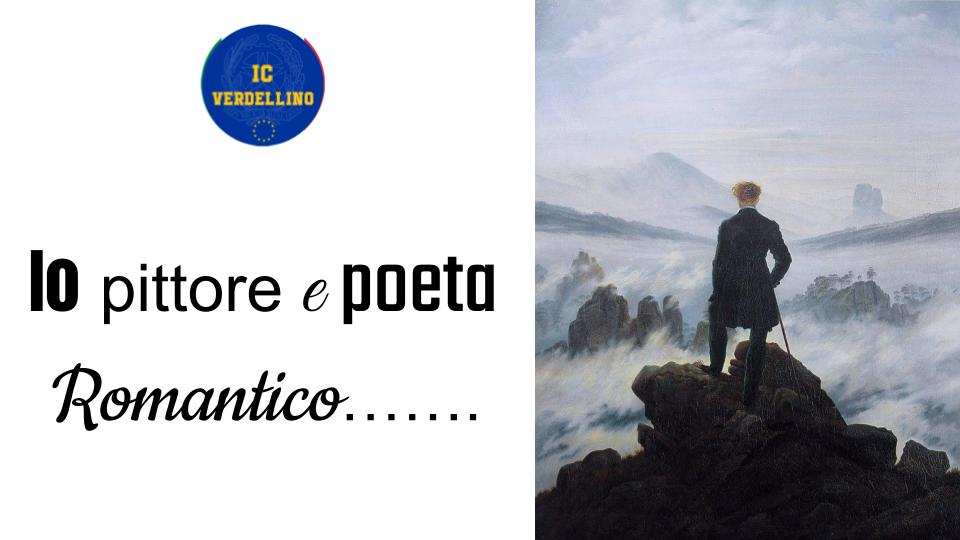 Io viandante e poeta Romantico
