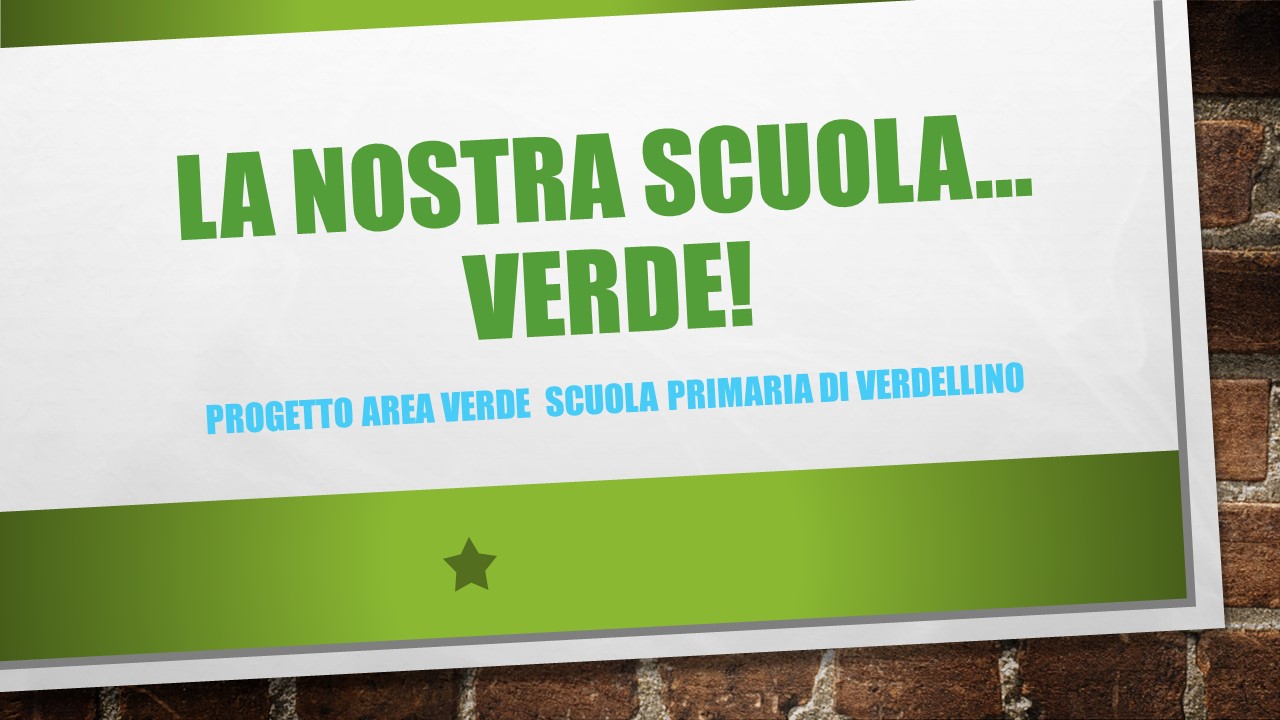 La nostra scuola verde