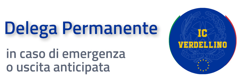 Delega Permanente al Ritiro dell’Alunno/a in caso di emergenza o uscita anticipata